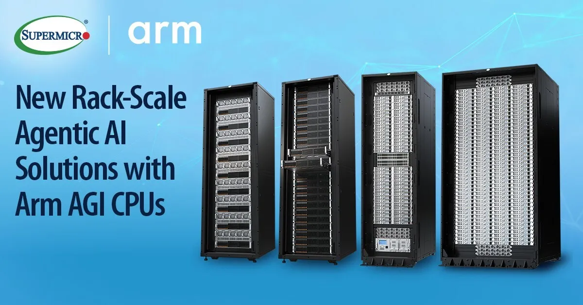 Supermicro Collaborates with Arm to Deliver a New Class of Energy-Efficient Rack-Scale Infrastructure for Enterprise Agentic AI